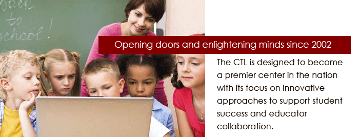 CTL - Opening doors and enlightening minds since 2002