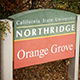 CSUN orange Grove sign.