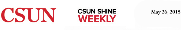 CSUN Shine Weekly, May 27, 2014.