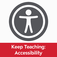 Keep Teaching: Accessibility