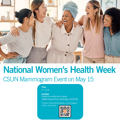 National Women's Health Week, CSUN Mammogram Event, May 15, 2024