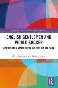 book cover reads english gentlemen and world soccer