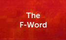 The f-word