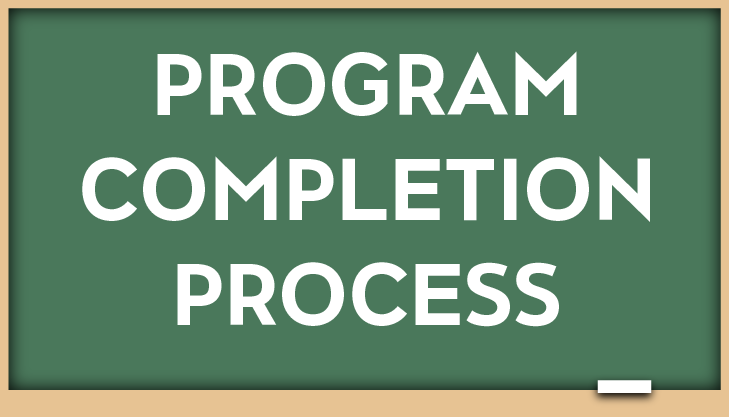 Program Completion Process