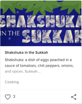 Shakshuka in the Sukkah entry example