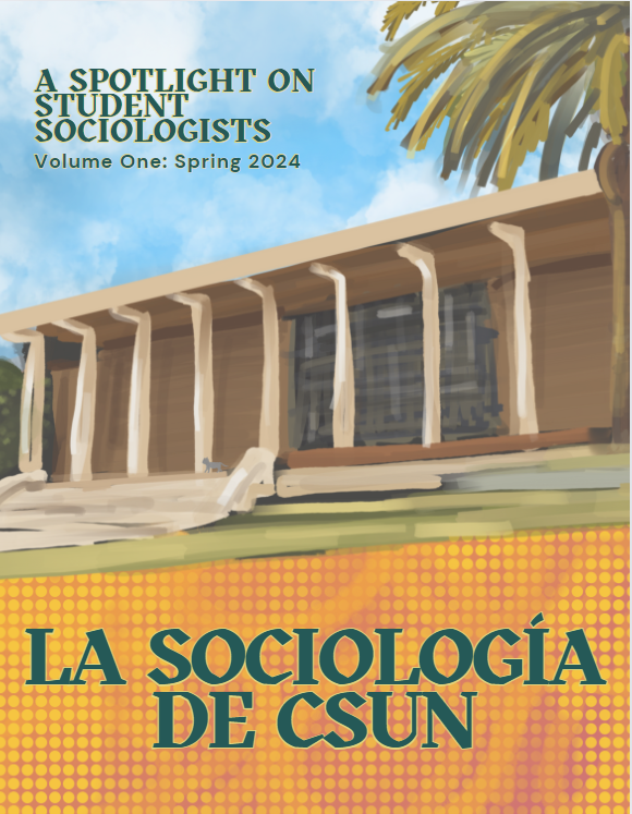 Sociology Magazine La Sociologia de CSUN Cover