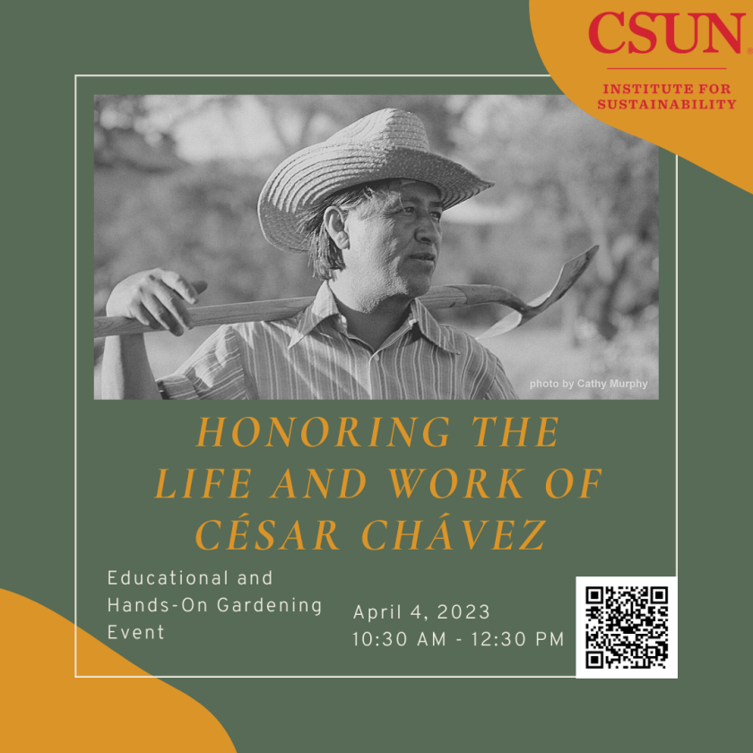 Event flyer with picture of  César Chávez, QR code for registration, date&amp;time: April 10:30am-12:30pm