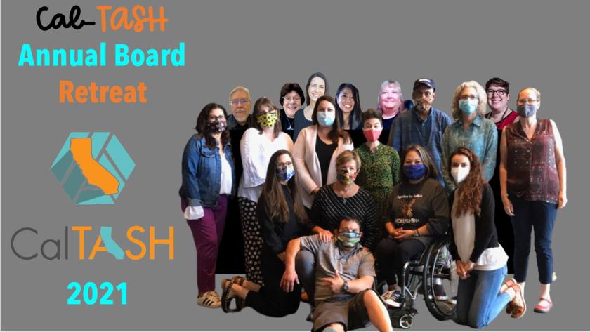 Cal TASH board of directors. Diana Chulak is on the left, wearing purple pants. Sami Toews is in the middle, wearing a green shirt and red mask.