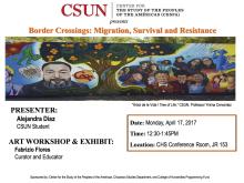 Border Crossings: Migration, Survival, and Resistance