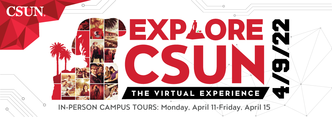 Explore CSUN | California State University, Northridge