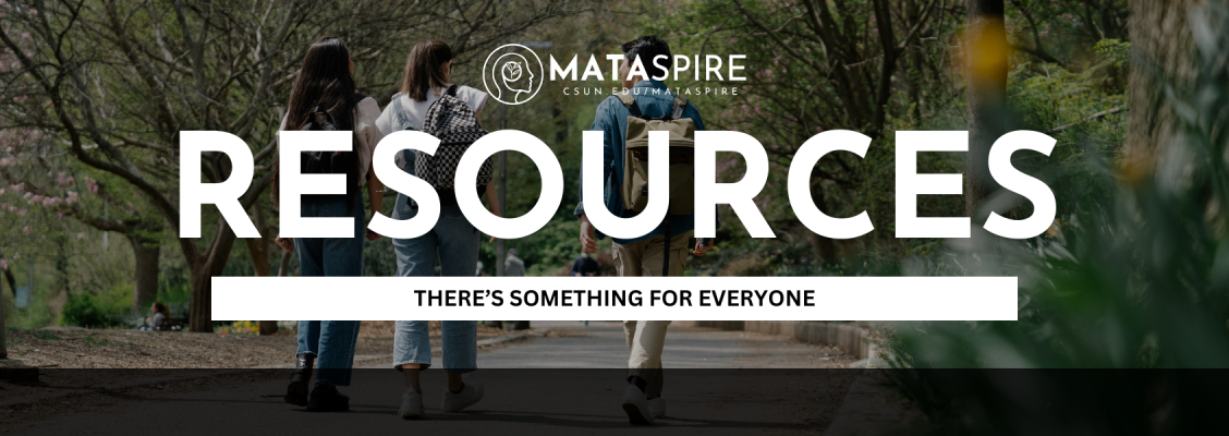 Mataspire resources. There is something for everyone