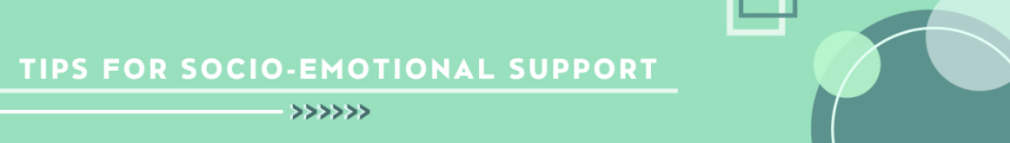 Tips for socio emotional support banner