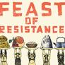 Feast of Resistance