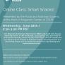 Magnolia House Online Class: Smart Snacks June 28th 