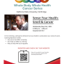 WHOLE BODY WHOLE HEALTH 5/31/23 12:00pm-1:30pm  Sense Your Health: Smell &amp; Cancer  Location: SQ112