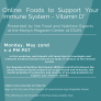 Magnolia House Online Food to support Your Immune System Monday May 22nd 1-2 pm 