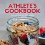 Athlete&#039;s Cookbook