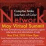 Compton Male Teachers of Color Network May Virtual Summit flyer