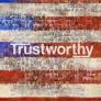 Faded U.S. flag image with word &quot;Trustworthy&quot;
