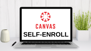 Laptop screen on workplace table "Canvas Self-Enroll."