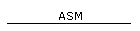 ASM